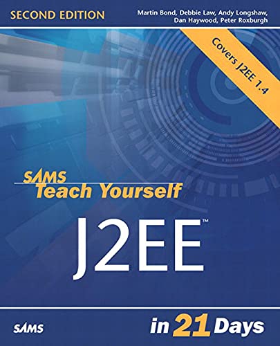 Sams Teach Yourself J2EE in 21 Days