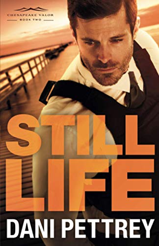 Still Life: An FBI Mystery Suspense Thriller Workplace Second Chance Romance (Chesapeake Valor)
