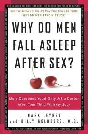 Why Do Men Fall Asleep After Sex? 1st (first) edition Text Only