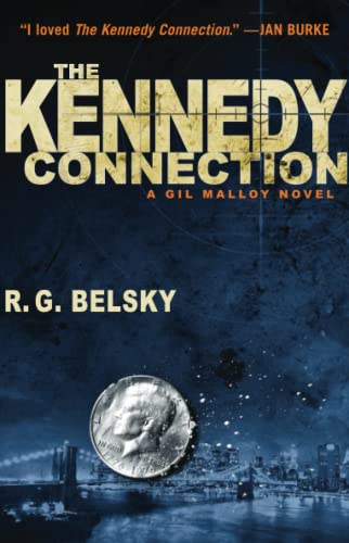 The Kennedy Connection: A Gil Malloy Novel (The Gil Malloy Series)