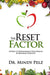 The Reset Factor: 45 Days to Transforming Your Health by Repairing Your Gut