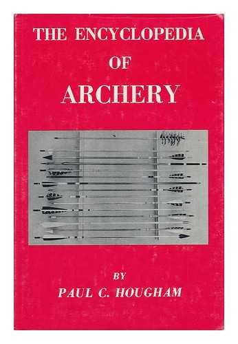 The encyclopedia of archery