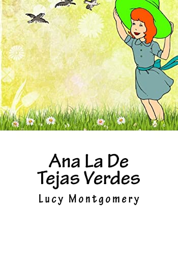 Ana La De Tejas Verdes (Spanish Edition)