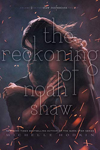The Reckoning of Noah Shaw (2) (The Shaw Confessions)
