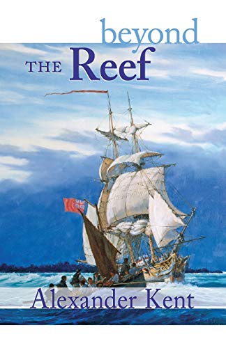 Beyond the Reef (Volume 19) (The Bolitho Novels, 19)
