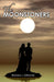 The Moonstoners: A Novel (1) (Moon Trilogy)