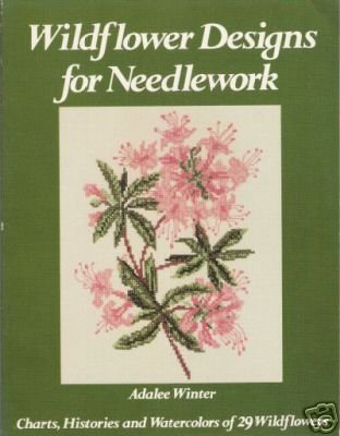 Wildflower Designs for Needlework (Family Guidebook Ser.)