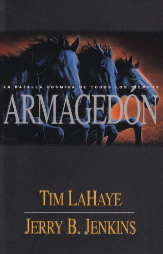 Armagedon / Armageddon: La Batalla Cosmica De Todos LosTiempos (Spanish Edition)