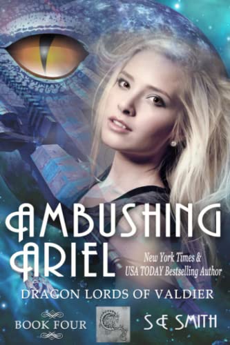 Ambushing Ariel (Dragon Lords of Valdier: Book 4: Dragon Lords of Valdier: Book 4