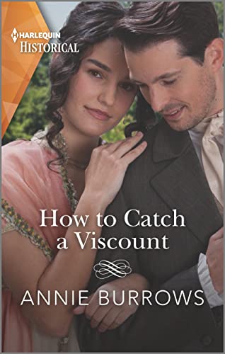How to Catch a Viscount (The Patterdale Siblings, 2)