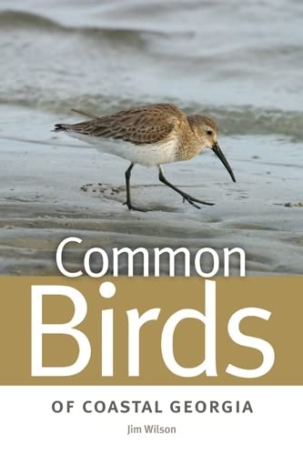 Common Birds of Coastal Georgia (Wormsloe Foundation Nature Books)