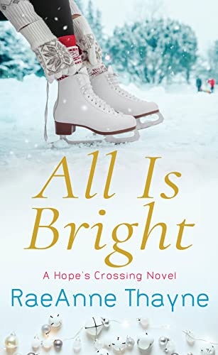 All Is Bright (Hope's Crossing)
