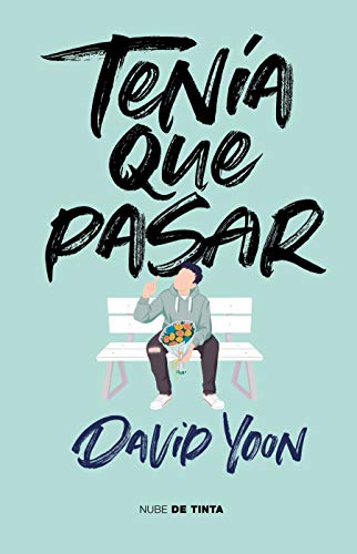 Tena que pasar / Frankly in Love (Spanish Edition)