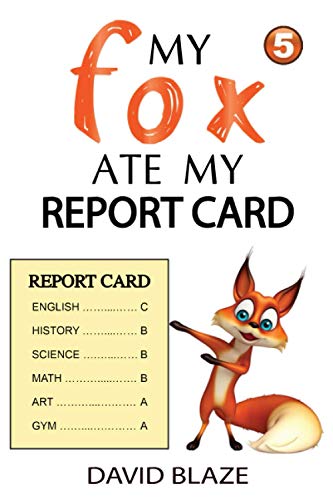 My Fox Ate My Report Card