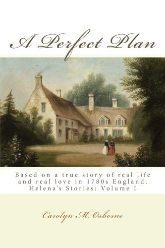 A Perfect Plan: Helena's Stories: Britannia, Vol. I