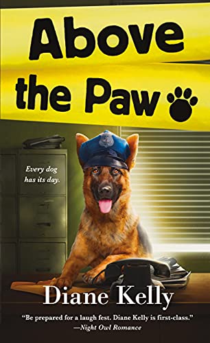 Above the Paw: A Paw Enforcement Novel (A Paw Enforcement Novel, 5)