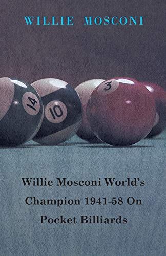 Willie Mosconi World's Champion 1941-58 On Pocket Billiards