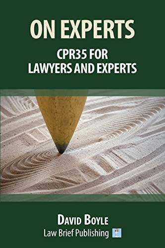 On Experts: CPR35 for Lawyers and Experts