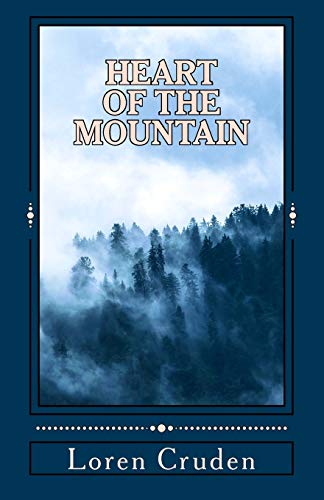 Heart of the Mountain (Faye's Leys) (Volume 1)