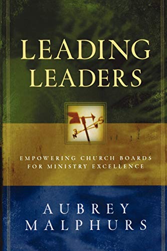 Leading Leaders: Empowering Church Boards for Ministry Excellence