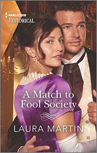 A Match to Fool Society (Matchmade Marriages, 3)