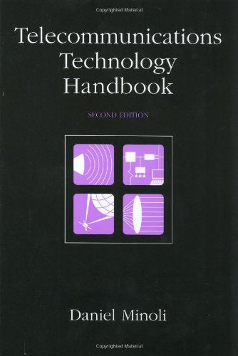 Telecommunications Technology Handbook (Artech House Telecommunications Library)