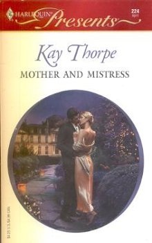 Mother And Mistress (Harlequin Presents, 224)