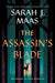 The Assassin's Blade: The Throne of Glass Prequel Novellas (Throne of Glass, 8)