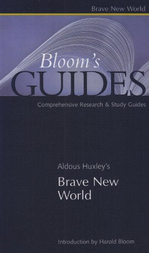 Aldous Huxley's Brave New World (Bloom's Guides)