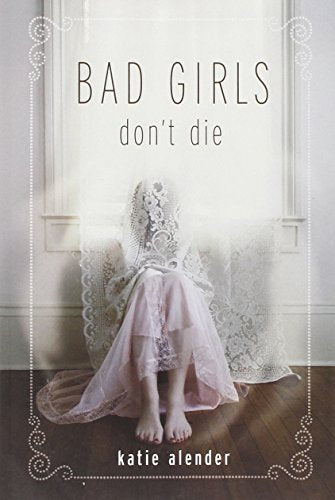 Bad Girls Don't Die (Bad Girls Don't Die, 1)