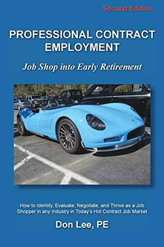Professional Contract Employment: Job Shop into Early Retirement