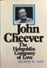 John Cheever, the hobgoblin company of love
