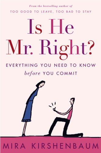 Is He Mr. Right?: Everything You Need to Know Before You Commit