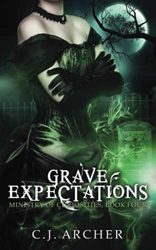 Grave Expectations (The Ministry of Curiosities)