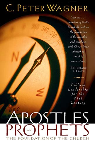 Apostles and Prophets: The Foundation of the Church