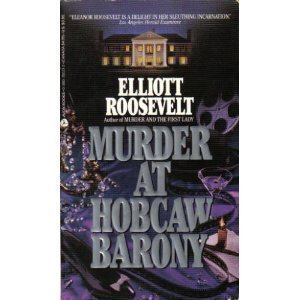 Murder at Hobcaw Barony (An Eleanor Roosevelt Mystery)