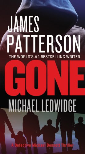 Gone (A Michael Bennett Thriller, 6)