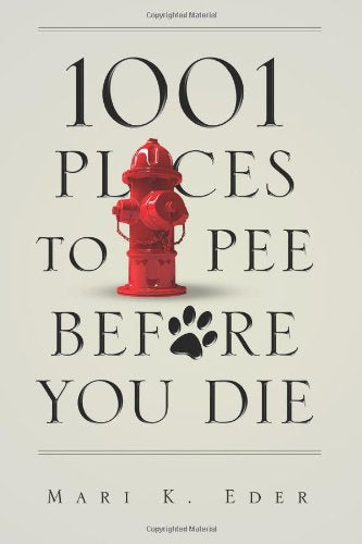 1001 Places to Pee Before You Die