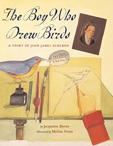 The Boy Who Drew Birds: A Story of John James Audubon (Outstanding Science Trade Books for Students K-12)