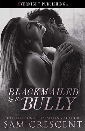 Blackmailed by Her Bully