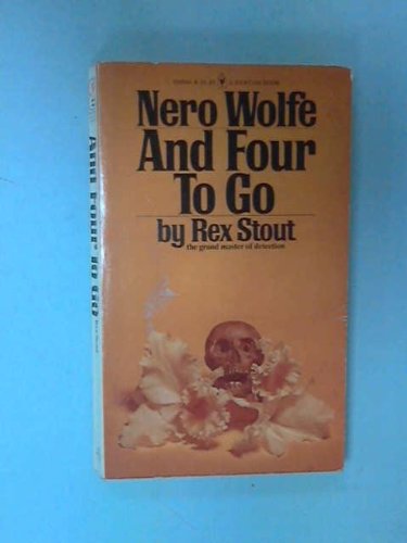 And Four To Go (A Nero Wolfe Mystery)