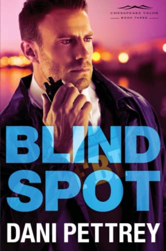 Blind Spot: An FBI Mystery Suspense Thriller Romance (Chesapeake Valor)