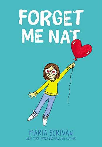 Forget Me Nat: A Graphic Novel (Nat Enough #2)