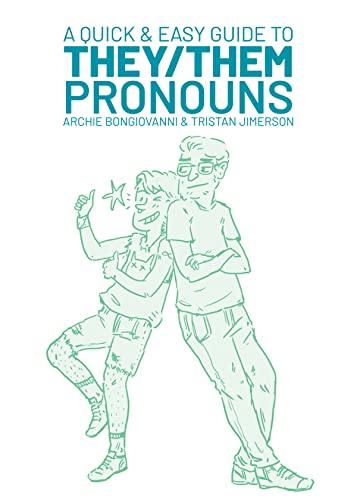 A Quick & Easy Guide to They/Them Pronouns (Quick & Easy Guides)