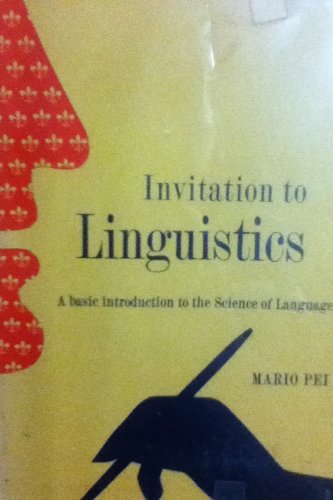 Invitation to linguistics; a basic introduction to the science of language,