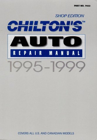 AUTO REPAIR MANUAL 1995-1999 - Perennial Edition (CHILTON'S AUTO SERVICE MANUAL)