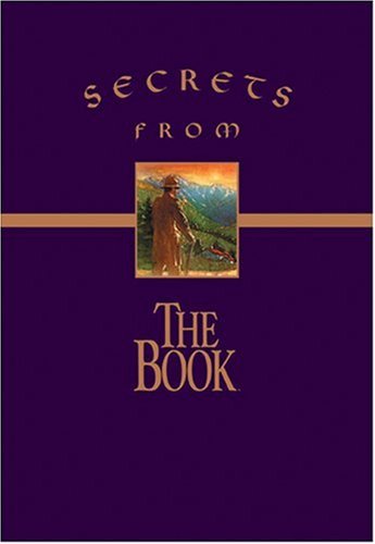 Secrets from The Book: Sacred Writings Reveal the Meaning of Life
