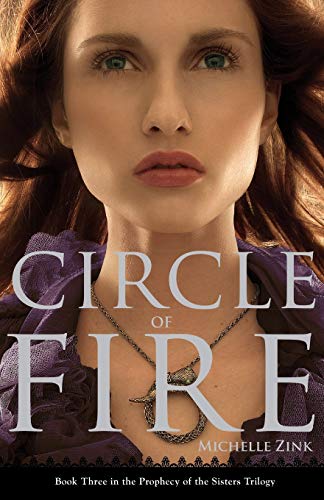 Circle of Fire (Prophecy of the Sisters, 3)