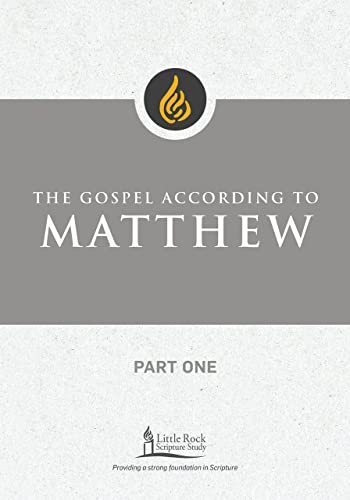 The Gospel According to Matthew, Part One (Little Rock Scripture Study)