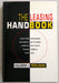 The Leasing Handbook: Everything Purchasing Managers Need to Know Complete With Facts, Figures, Forms & Checklists